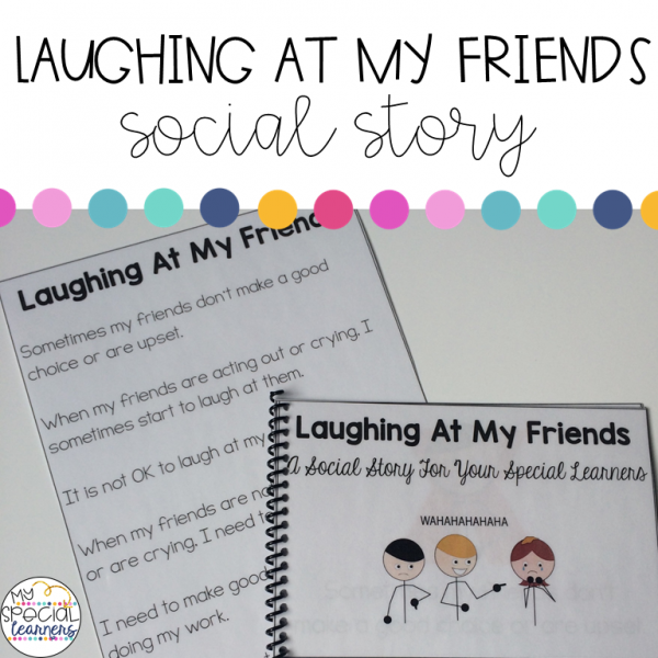 Social Narrative: Laughing At My Friends